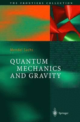 bokomslag Quantum Mechanics and Gravity