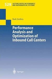 bokomslag Performance Analysis and Optimization of Inbound Call Centers