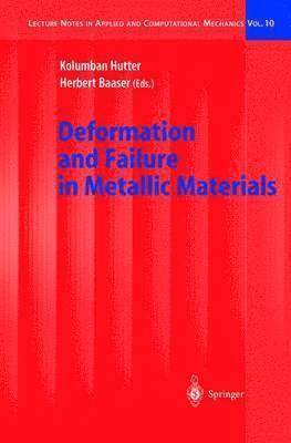 Kolumban Hutter, Herbert Baaser - Deformation and Failure in Metallic Materials, Inbunden