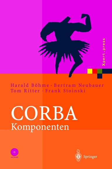 Bertram Neubauer, Tom Ritter, Frank Stoinski - CORBA Komponenten, Inbunden