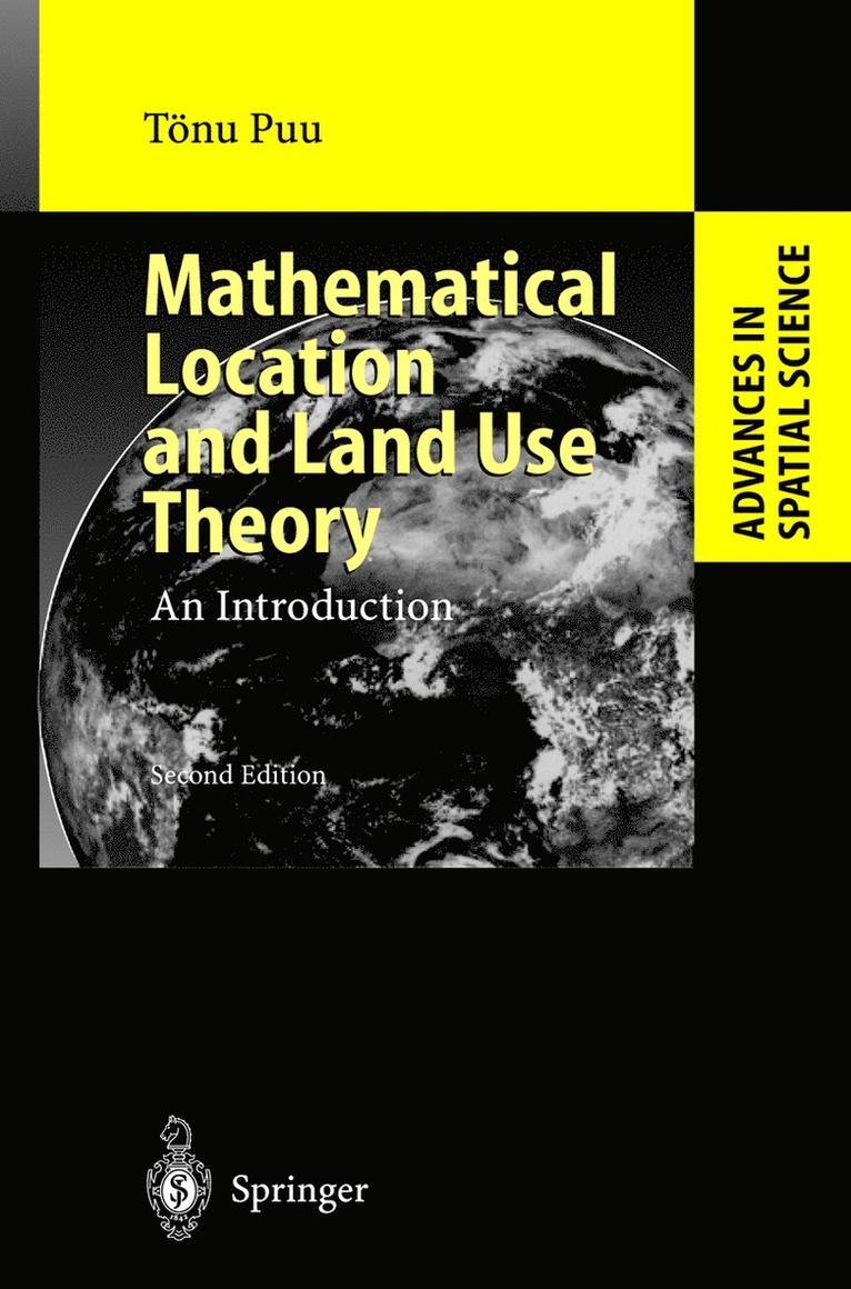 Mathematical Location and Land Use Theory 1