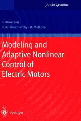 bokomslag Modeling and Adaptive Nonlinear Control of Electric Motors