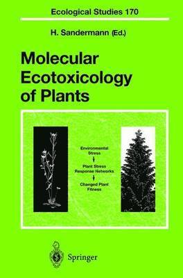 Molecular Ecotoxicology of Plants 1