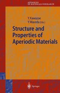 bokomslag Structure and Properties of Aperiodic Materials