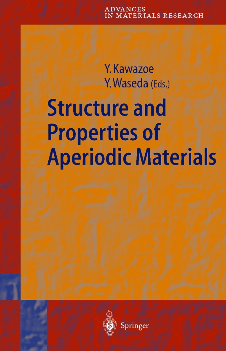 Yoshiyuki Kawazoe, Yoshio Waseda - Structure and Properties of Aperiodic Materials, Inbunden