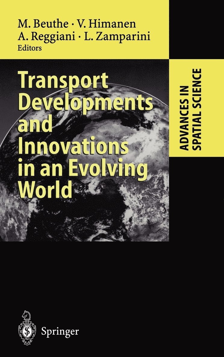 Michel Beuthe, Veli Himanen, Aura Reggiani, Luca Zamparini - Transport Developments and Innovations in an Evolving World, Inbunden