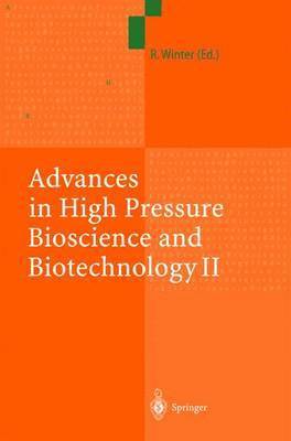 bokomslag Advances in High Pressure Bioscience and Biotechnology II