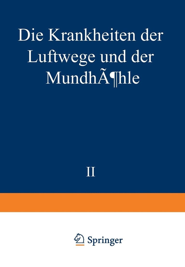 Die Krankheiten der Luftwege und der Mundhöhle 1