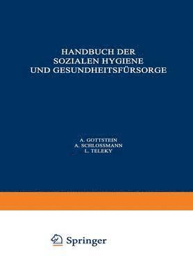Handbuch der Soialen Hygiene und Gesundheitsfrsorge 1