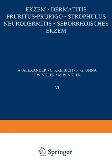 A. Alexander, C. Kreibich, P. G. Unna, F. Winkler, M. Winkler - Ekƶem · Dermatitis Pruritus · Prurigo · Strophulus Neurodermitis·Seborrhoisches Ekƶem, Häftad