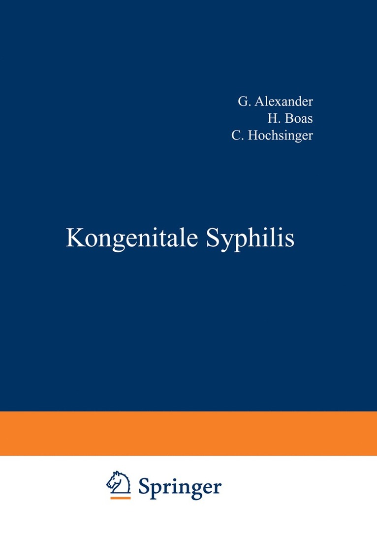 G. Alexander, H. Boas, C. Hochsinger, J. Igersheimer, P. Kran?, R. Ledermann, F. Lesser, Erich Müller, H. Rietschel, L. v. ?umbusch, L. v. Umbusch - Kongenitale Syphilis, Häftad