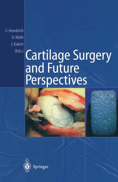 bokomslag Cartilage Surgery and Future Perspectives