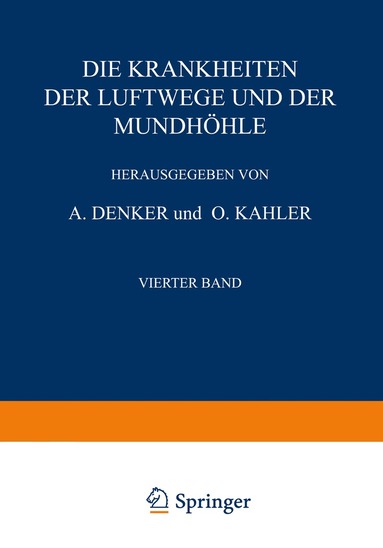 C. E. Benjamins, E. Glas, M. Hajek, G. Hofer, A. Jesionek, O. Kren, K. M. Men?el, Edmund Meyer, O. Seifert, R. Sokolowsky, H. Streit, A. Thost - Die Krankheiten der Luftwege und der Mundhöhle, Häftad