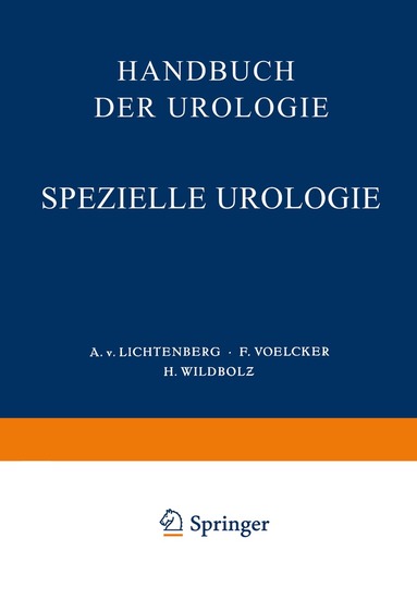 A.v. Lichtenberg, F. Voelcker, H. Wildbolz - Handbuch der Urologie, Häftad