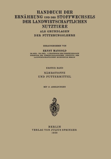 E. Mangold - Handbuch der Ernährung und des Stoffwechsels der Landwirtschaftlichen Nutztiere als Grundlagen der Fütterungslehre, Häftad