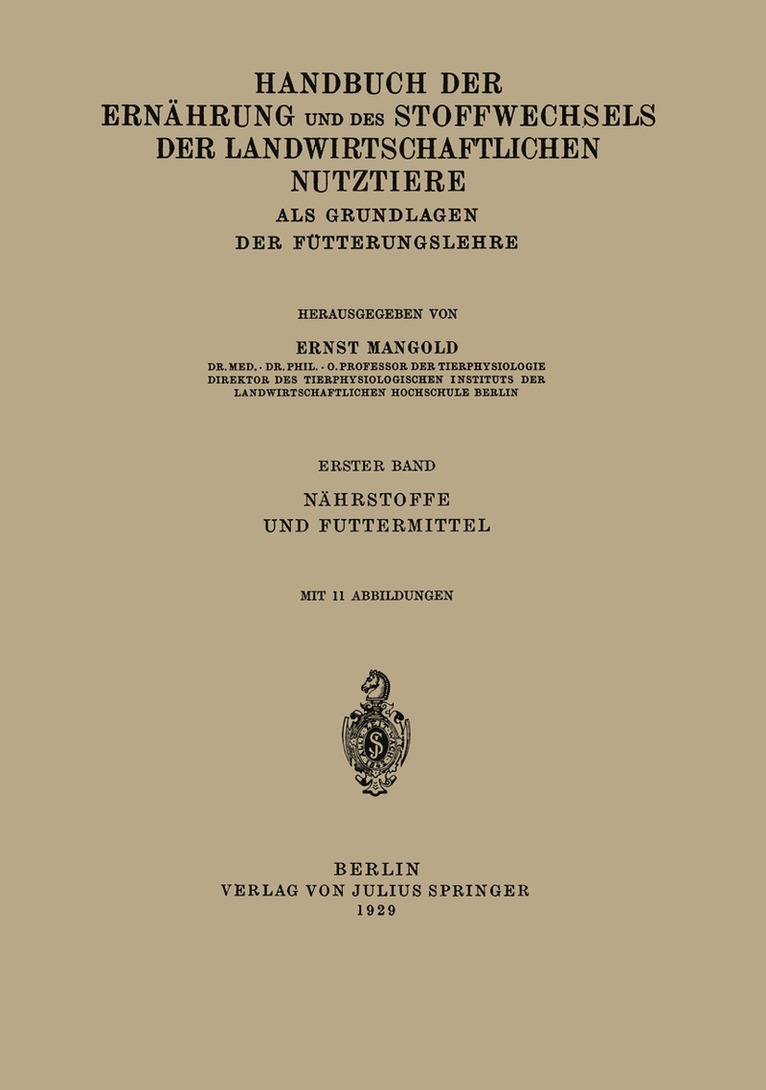 E. Mangold - Handbuch der Ernährung und des Stoffwechsels der Landwirtschaftlichen Nutztiere als Grundlagen der Fütterungslehre, Häftad