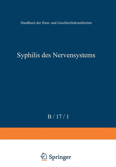 bokomslag Allgemeine Pathologie und Pathologische Anatomie der Syphilis des Nervensystems