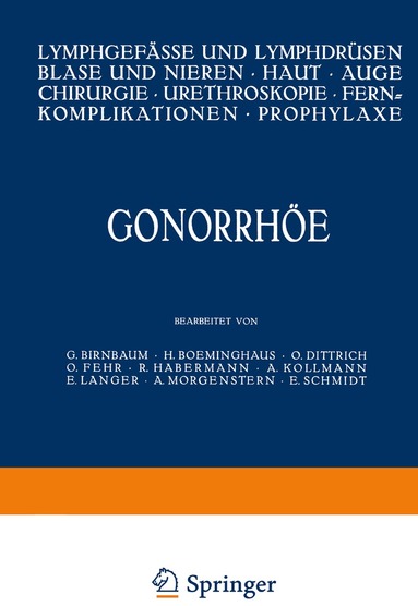 G. Birnbaum, H. Boeminghaus, O. Dittrich, O. Fehr, R. Habermann, A. Kollmann, E. Langer, A. Morgenstern, E. Schmidt - Gonorrhöe, Häftad