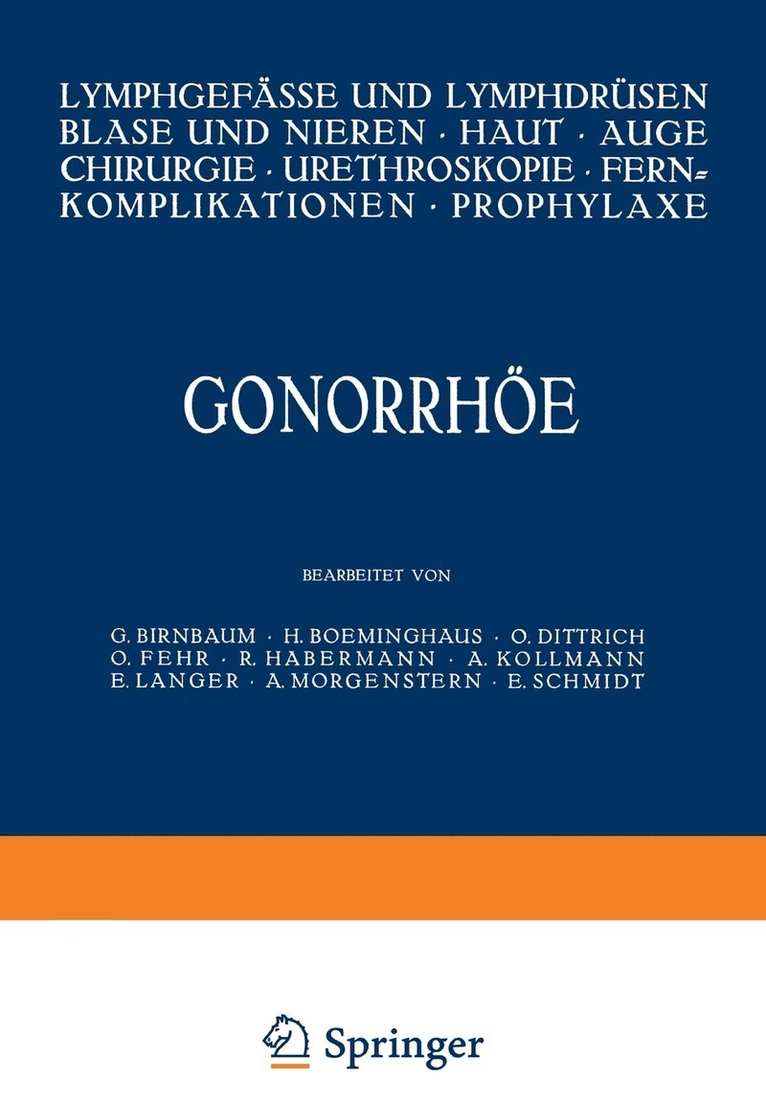 G. Birnbaum, H. Boeminghaus, O. Dittrich, O. Fehr, R. Habermann, A. Kollmann, E. Langer, A. Morgenstern, E. Schmidt - Gonorrhöe, Häftad