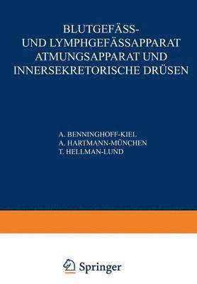 bokomslag Blutgefäss- und Lymphgefässapparat Atmungsapparat und Innersekretorische Drüsen