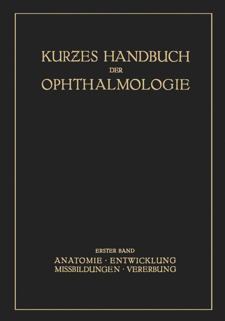 F. Schieck, A. Brückner - Kurzes Handbuch der Ophtalmologie, Häftad