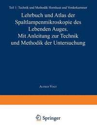 bokomslag Lehrbuch und Atlas der Spaltlampenmikroskopie des Lebenden Auges