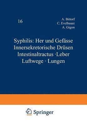 bokomslag Syphilis: Herz und Gefässe Innersekretorische Drüsen Intestinaltractus · Leber Luftwege · Lungen