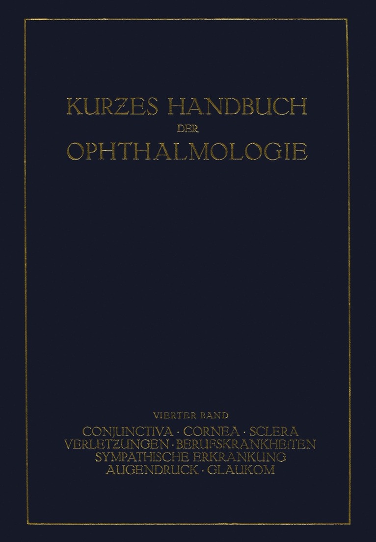 F. Schieck, A. Brückner - Kurzes Handbuch der Ophthalmologie, Häftad