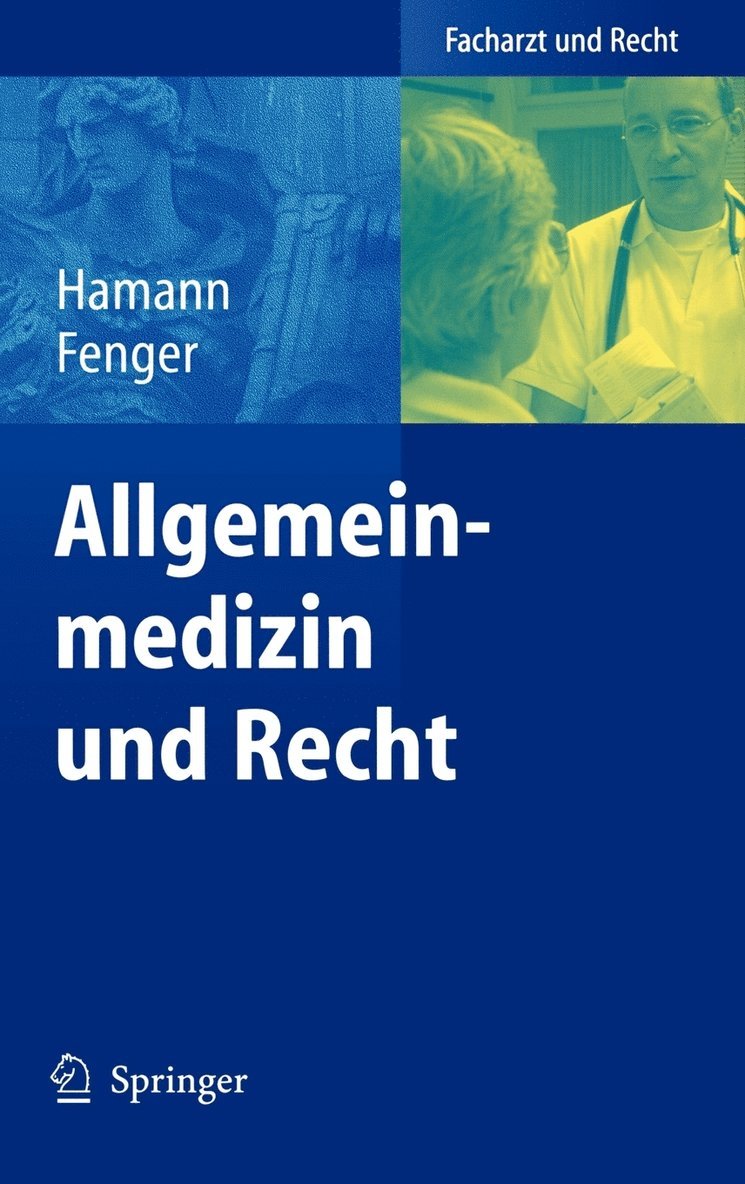 Allgemeinmedizin und Recht 1