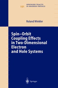 bokomslag Spin-orbit Coupling Effects in Two-Dimensional Electron and Hole Systems