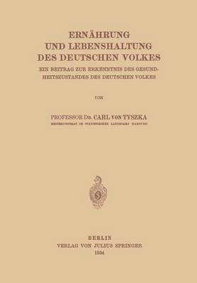 Ernhrung und Lebenshaltung des Deutschen Volkes 1