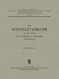 bokomslag Der Schnellverkehr in der Luft und seine Stellung im neuzeitlichen Verkehrswesen
