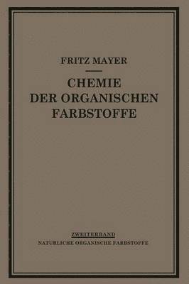 bokomslag Chemie der Organischen Farbstoffe
