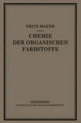 bokomslag Chemie der Organischen Farbstoffe