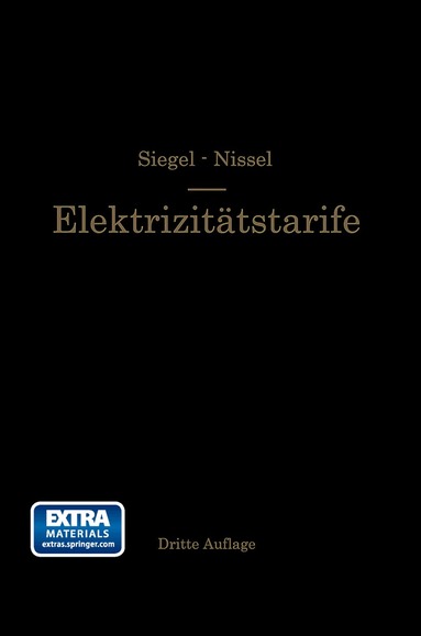 G. Siegel, H. Nissel - Die Elektrizitätstarife, Häftad