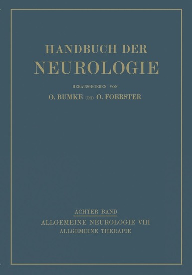 O. Foerster, A. Fröhlich, G. Hohmann, W. Lehmann, L. Mann, O. Marburg, J. Reinhold, M. Sgalitzer, A. Strasser, J. Wagner-Jauregg, E. Wexberg - Allgemeine Therapie, Häftad