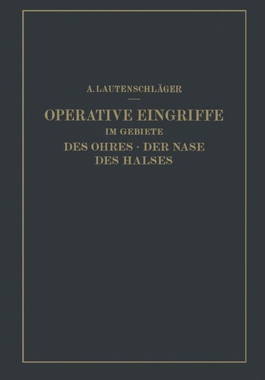 bokomslag Operative Eingriffe im Gebiete des Ohres  der Nase des Halses