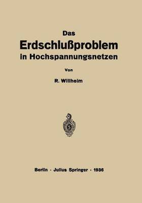 Das Erdschluproblem in Hochspannungsnetzen 1