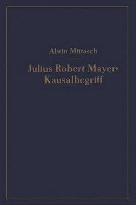 bokomslag Julius Robert Mayers Kausalbegriff