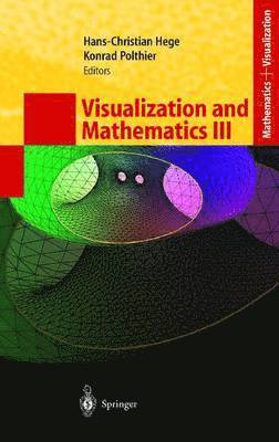 Hans-Christian Hege, Konrad Polthier, Hans-Christian Hege, Konrad Polthier - Visualization and Mathematics III, Inbunden