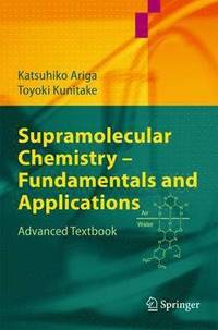 bokomslag Supramolecular Chemistry - Fundamentals and Applications
