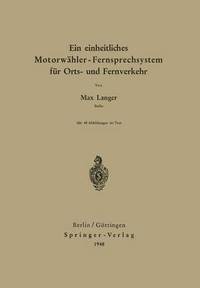 bokomslag Ein einheitliches Motorwhler - Fernsprechsystem fr Orts- und Fernverkehr