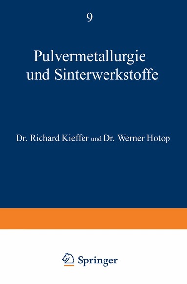 Richard Kieffer, Werner Hotop - Pulvermetallurgie und Sinterwerkstoffe, Häftad