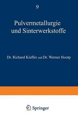 Pulvermetallurgie und Sinterwerkstoffe 1