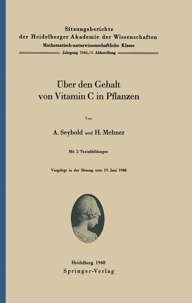 A. Seybold, H. Mehner - Über den Gehalt von Vitamin C in Pflanzen, Häftad
