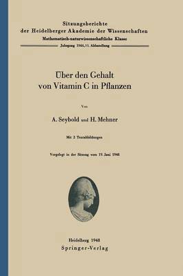 A. Seybold, H. Mehner - Über den Gehalt von Vitamin C in Pflanzen, Häftad