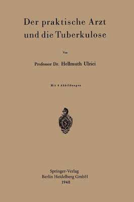 bokomslag Der praktische Arzt und die Tuberkulose