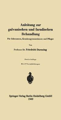 bokomslag Anleitung zur galvanischen und faradischen Behandlung