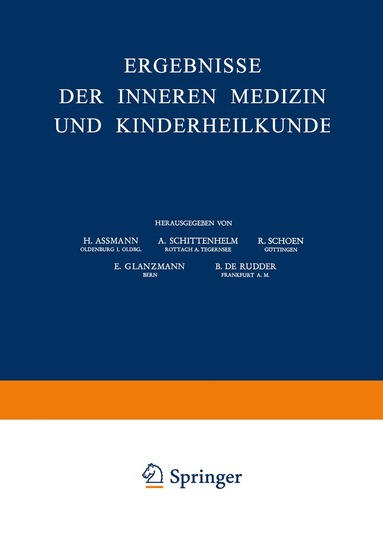 H. Assmann, A. Schittenhelm, R. Schoen, E. Glanzmann, B. De Rudder - Ergebnisse der Inneren Medizin und Kinderheilkunde, Häftad