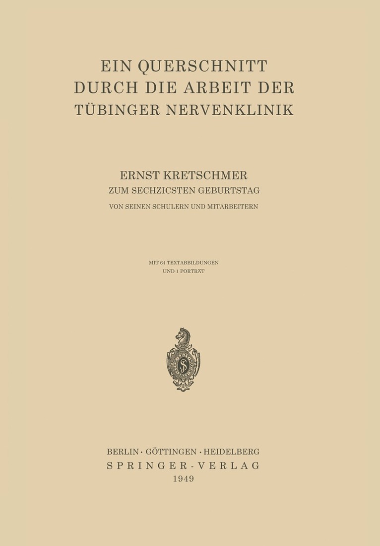Ernst Kretschmer - Ein Querschnitt Durch die Arbeit der Tübinger Nervenklinik, Häftad